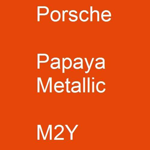 Porsche, Papaya Metallic, M2Y.